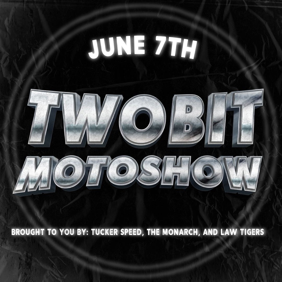 Two-Bit Motoshow - Motorcyle Art Festival