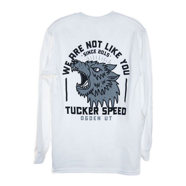 Tucker Speed "Not Like You" Long Sleeve T-Shirt