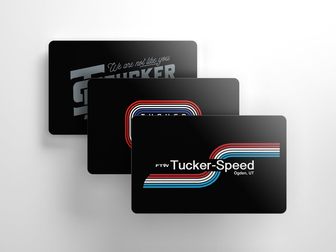 Tucker Speed Gift Card